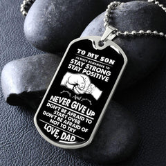 My Son | Never give up - Dog tag
