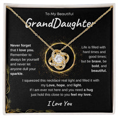 My grandDaughter- Never Forget That I Love you- Love Knot Necklace