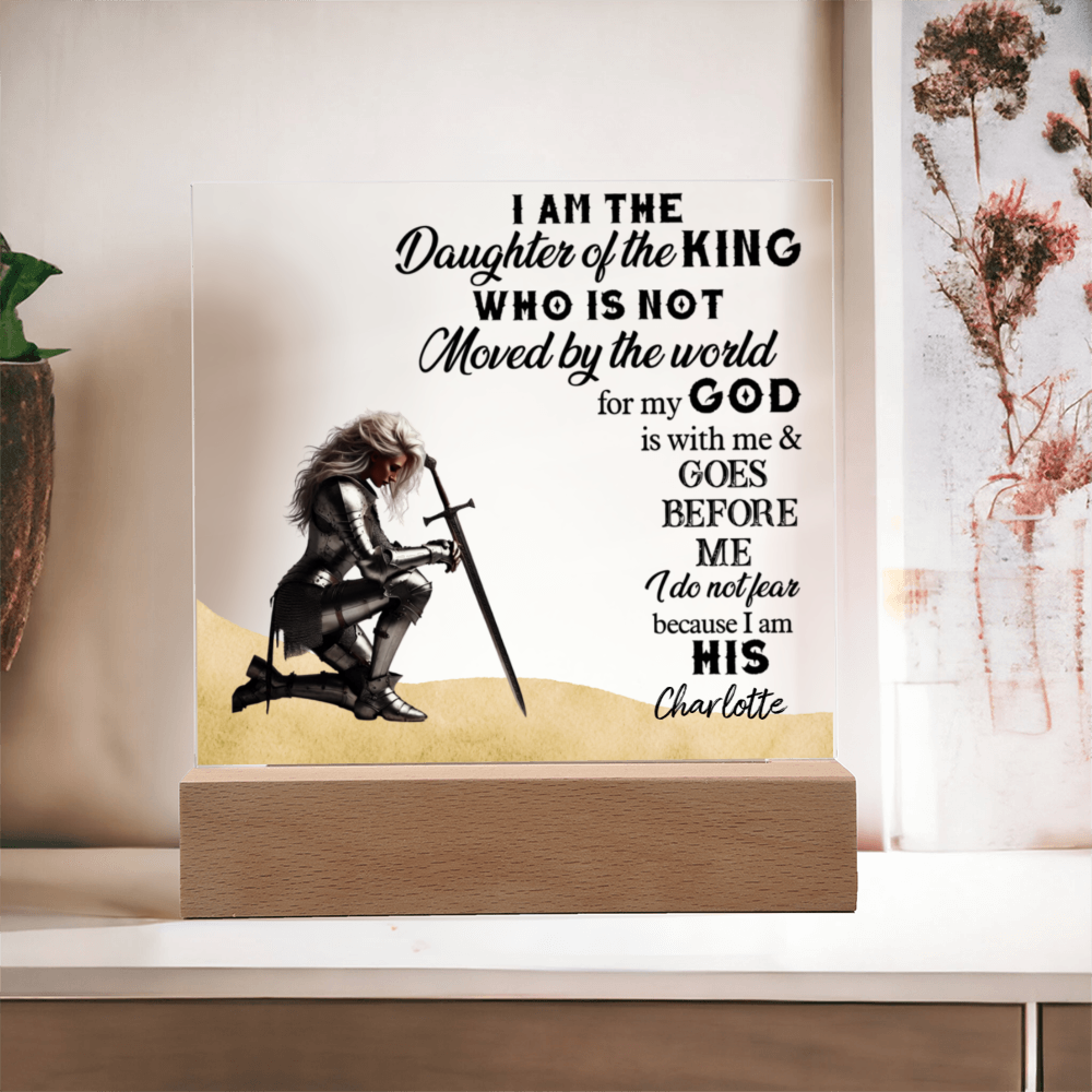 Personalized Woman Warrior Of God I Am The Daughter Of The King Do Not Fear Because I Am His Acrylic Plaque