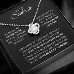 My Soulmate | One Thing In Life | Forever Love