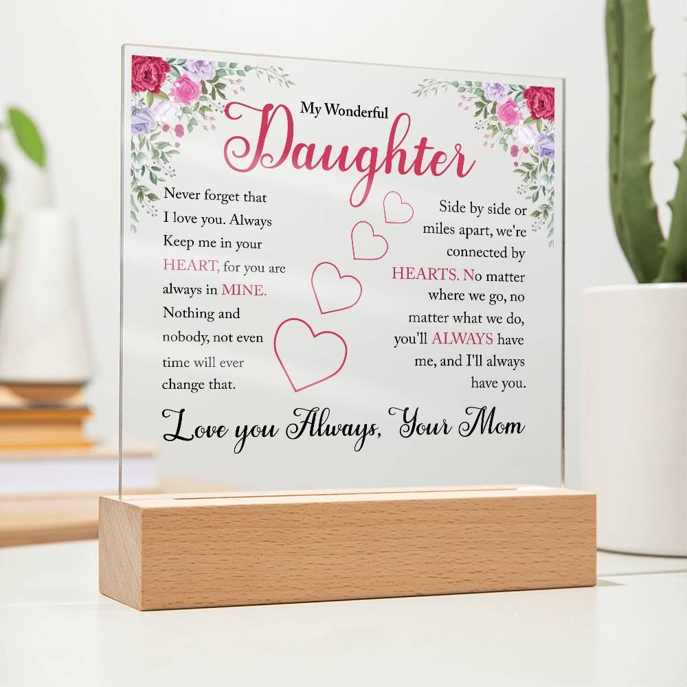 My Wonderful Daughter| LED Acrylic Plaque – A Loving Message from Mom