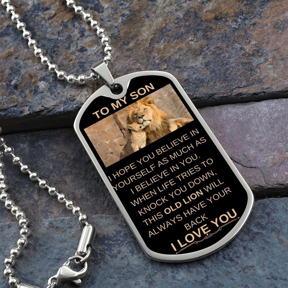 My Son | Dog tag Necklace from Dad Or Mom to Son - This Old Lion Has Your Back