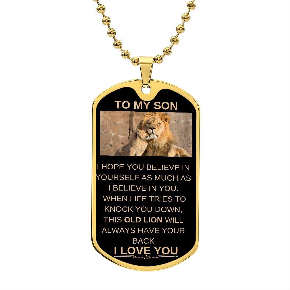 My Son | Dog tag Necklace from Dad Or Mom to Son - This Old Lion Has Your Back
