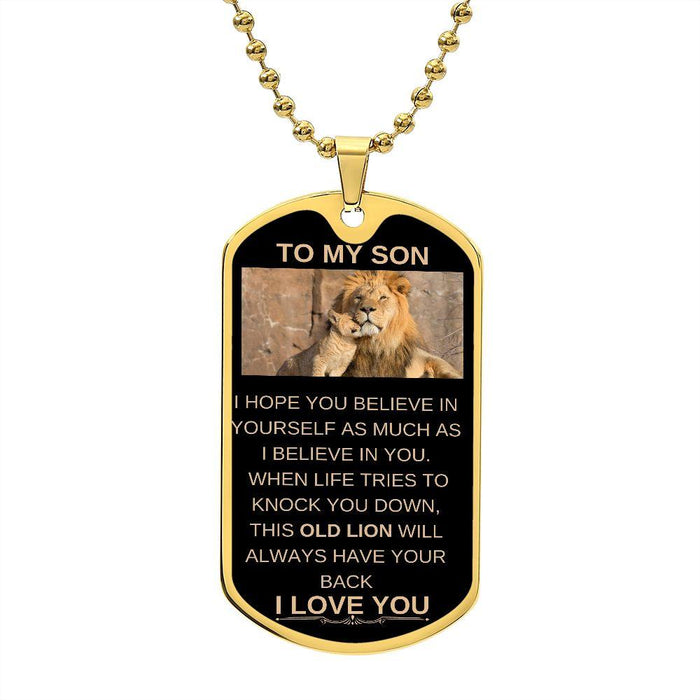 My Son | Dog tag Necklace from Dad Or Mom to Son - This Old Lion Has Your Back