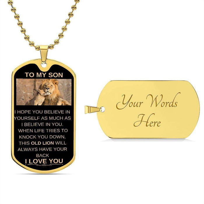 My Son | Dog tag Necklace from Dad Or Mom to Son - This Old Lion Has Your Back