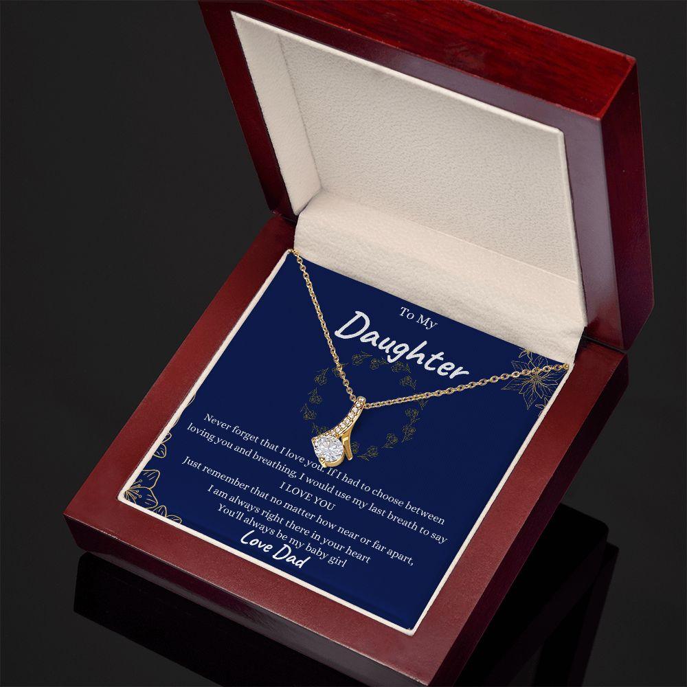 My Daughter | Follow your heart - Alluring Beauty necklace - From Dad
